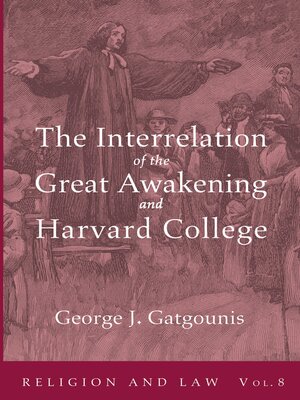cover image of The Interrelation of the Great Awakening and Harvard College